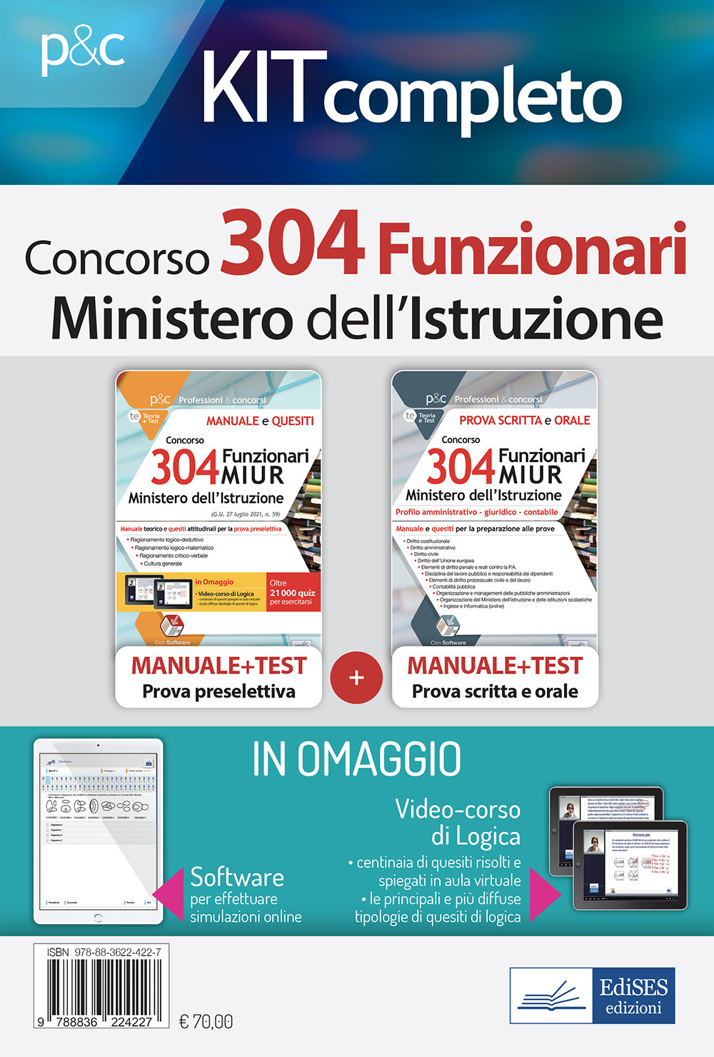Kit concorso 304 Funzionari MIUR. Ministero dell'Istruzione. Manuale, test di verifica e simulazioni per le prove selettive