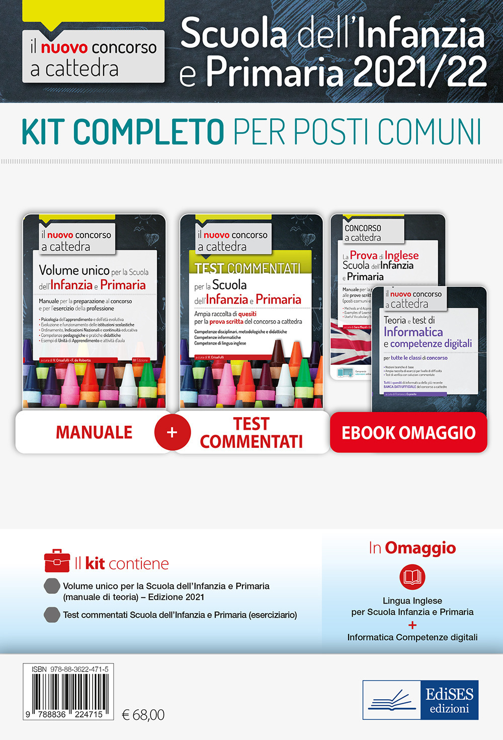 Kit completo per posti comuni. Concorso a cattedra Scuola Infanzia e primaria. Manuale e test per la prova scritta e orale