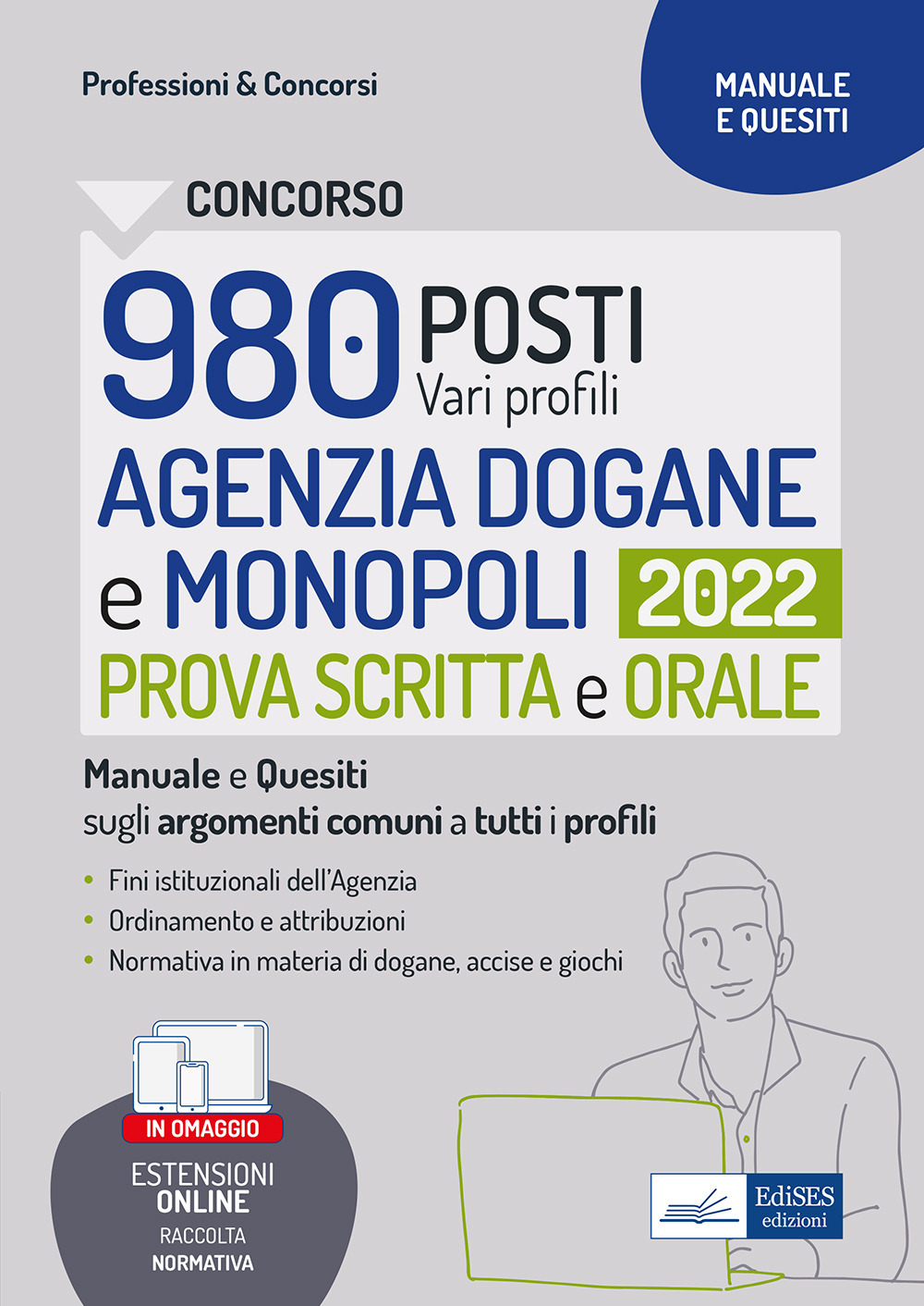 Concorso 980 posti Agenzia Dogane e Monopoli. Ordinamento e attribuzioni dell'Agenzia delle Dogane e dei Monopoli (ADM)