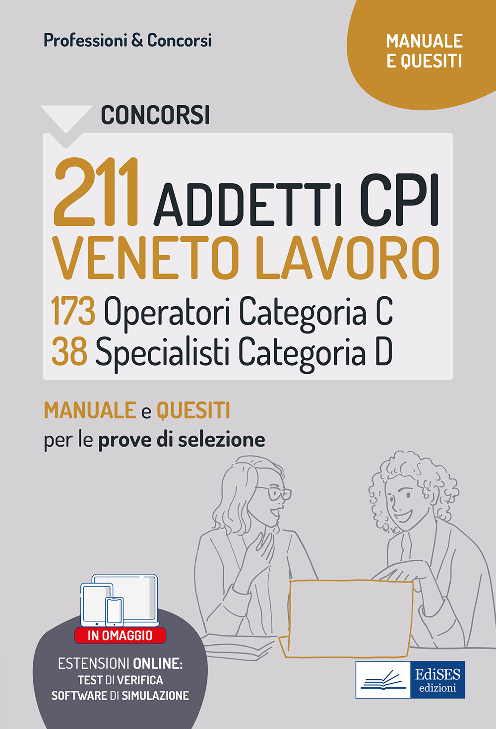 Concorso 211 Addetti ai Centri per l’impiego CPI Veneto Lavoro. 173 operatori cat. C, 38 Specialisti cat. D