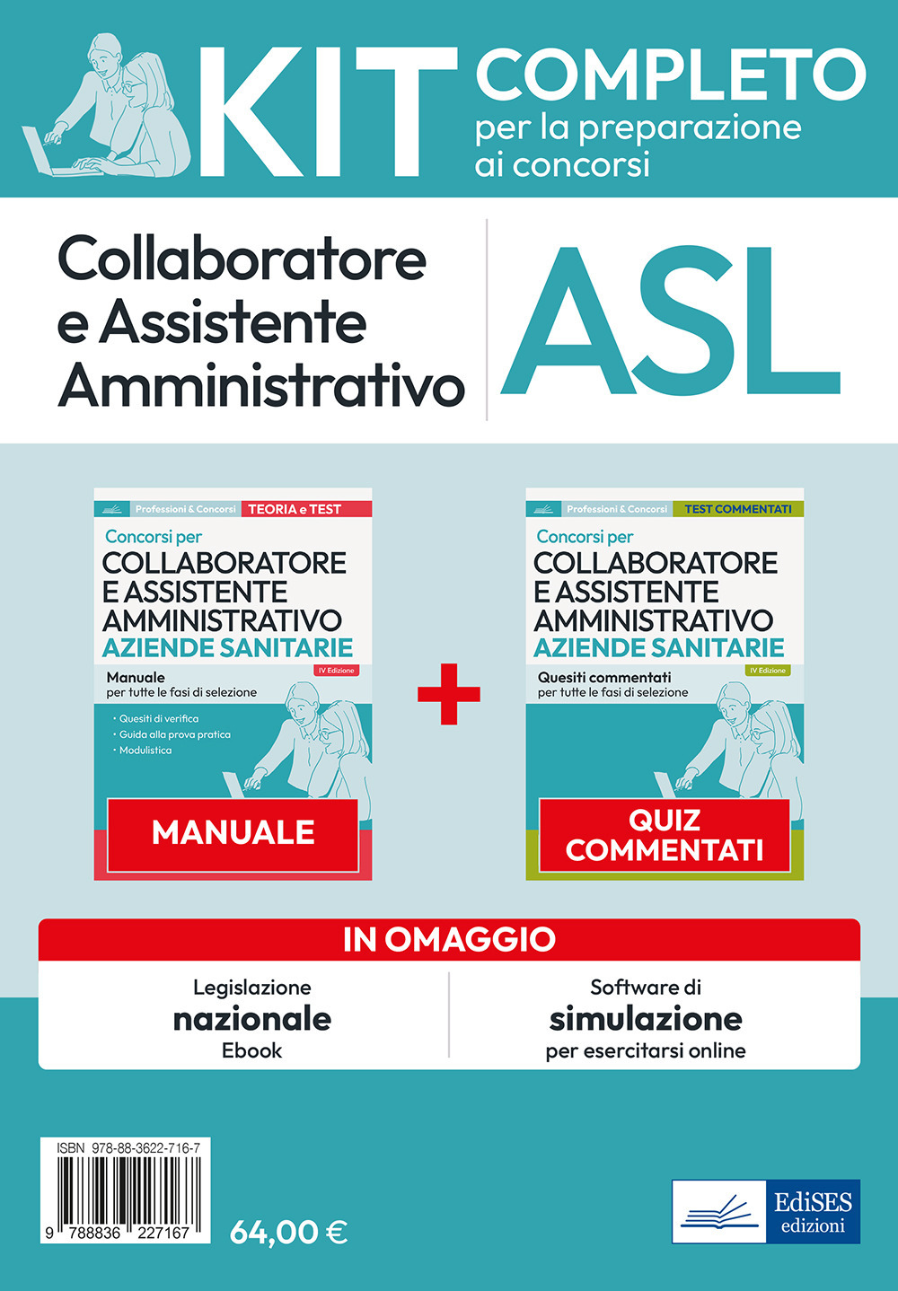 Kit collaboratore e assistente amministrativo aziende ospedaliere. Manuale, test commentati, modulistica, simulatore d'esame e raccolta normativa