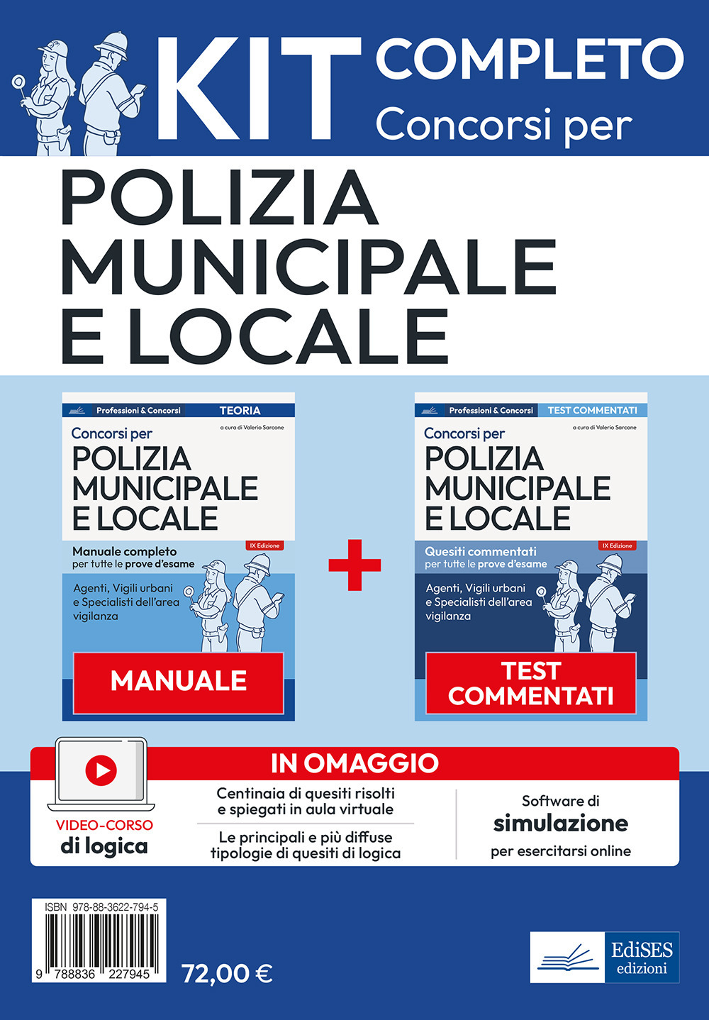 Kit per i concorsi in polizia municipale e locale. Manuale e test