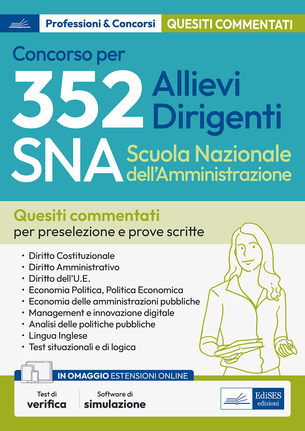 Concorso 352 allievi dirigenti SNA (Scuola Nazionale dell'Amministrazione). Quesiti a risposta multipla commentati