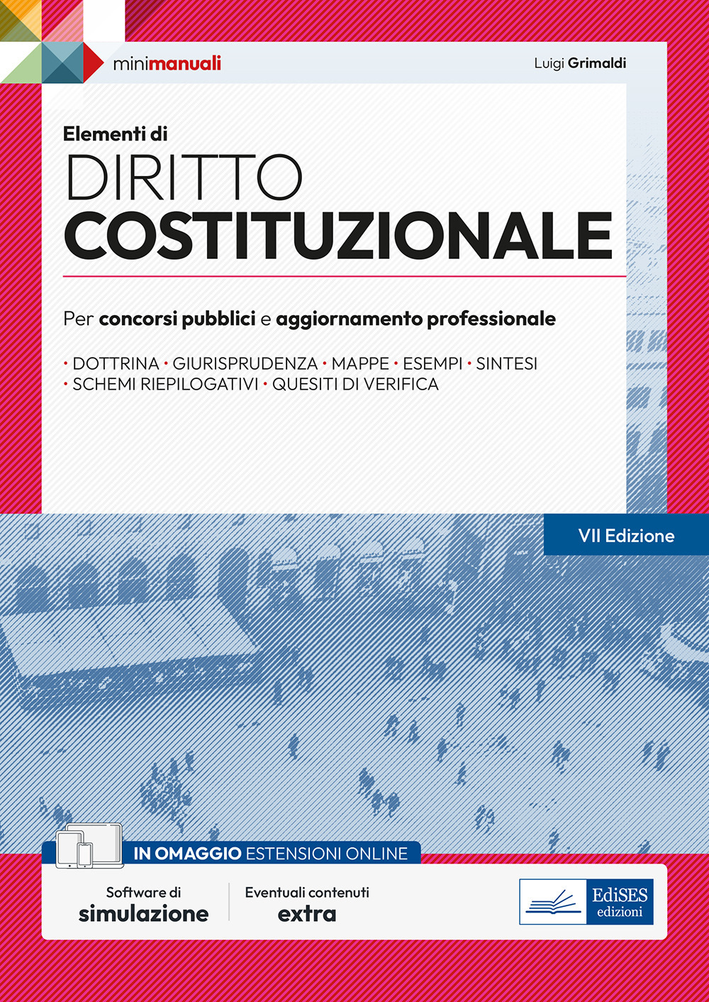 Elementi di diritto costituzionale. Per esami, concorsi pubblici e abilitazioni professionali