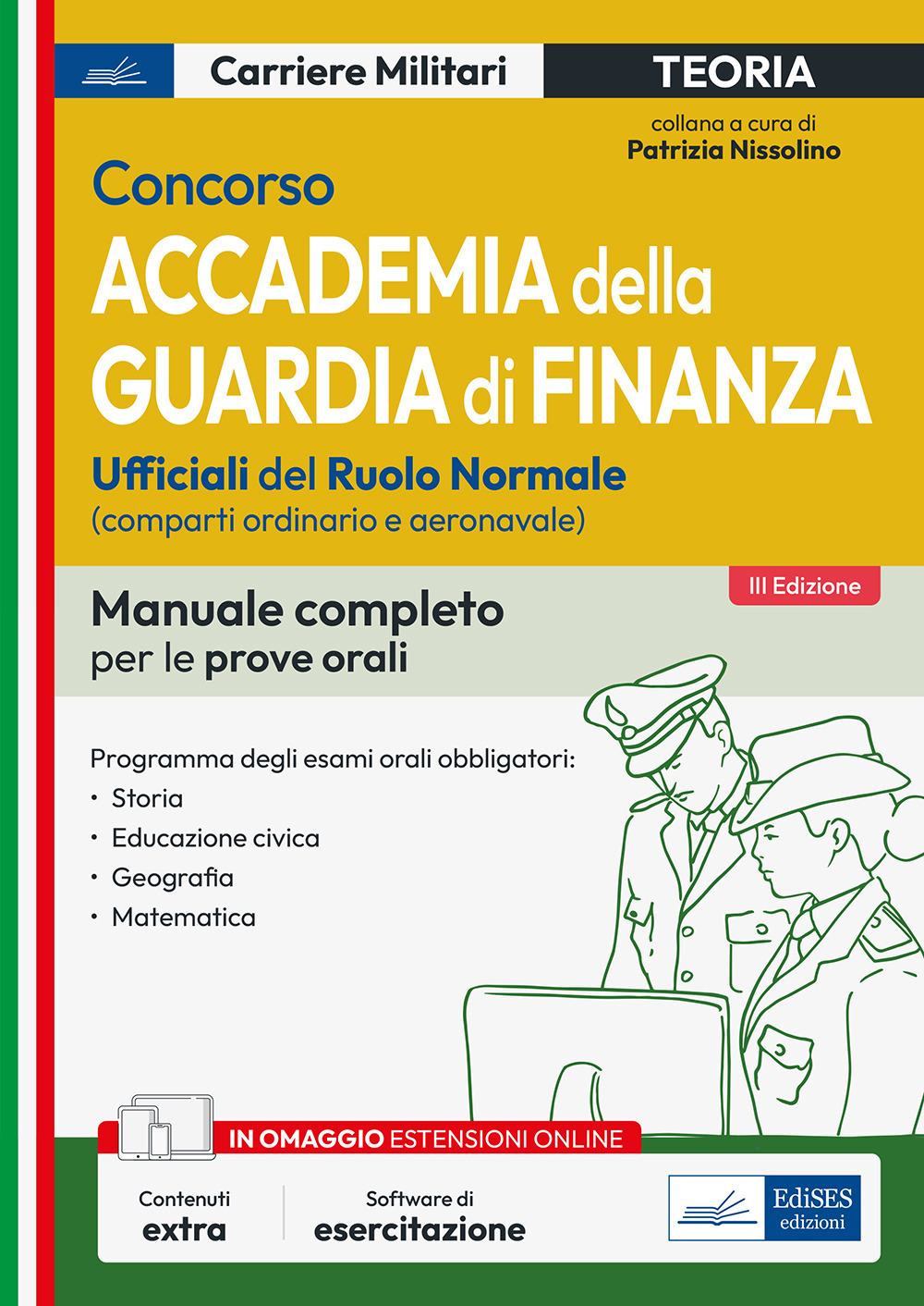 Concorso Accademia della Guardia di Finanza. Manuale completo per le prove orali