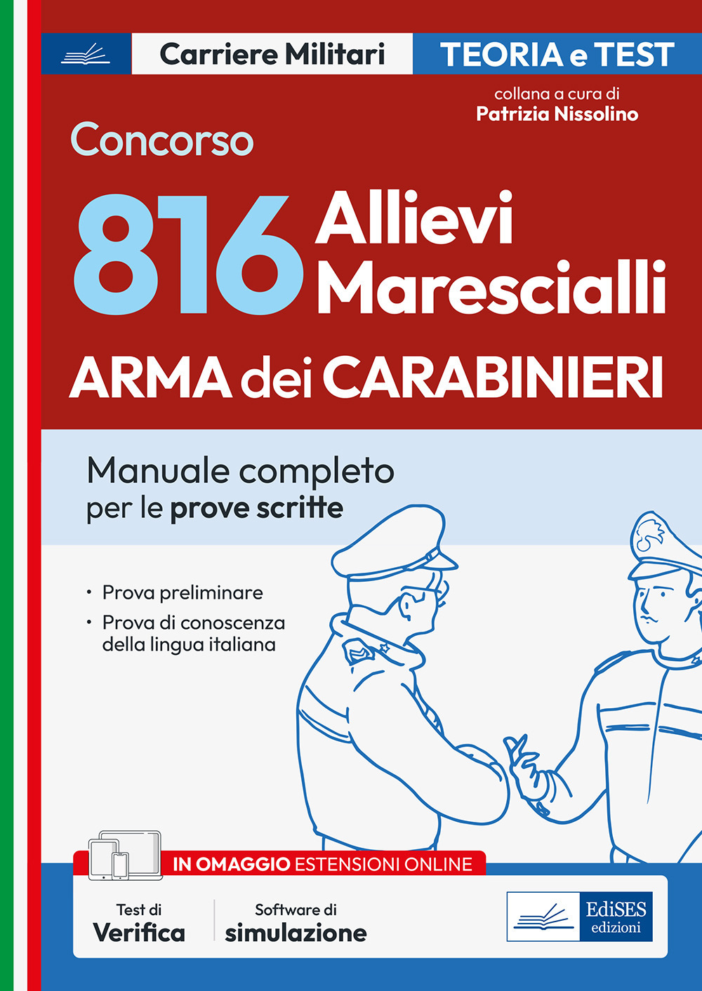 Concorso 816 allievi marescialli arma dei Carabinieri. Manuale per le prove scritte