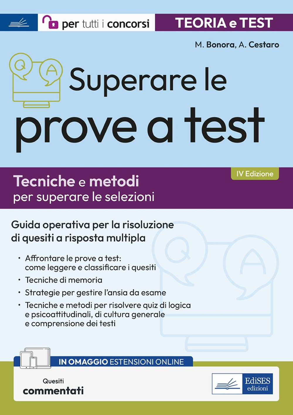 Superare le prove a test. Tecniche e metodi per superare le selezioni