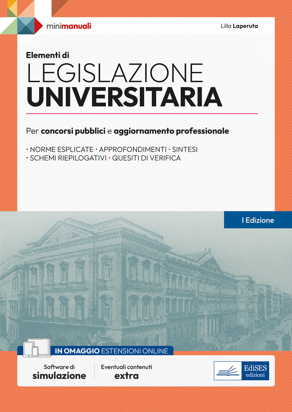 Elementi di legislazione universitaria. Per concorsi pubblici e aggiornamento professionale