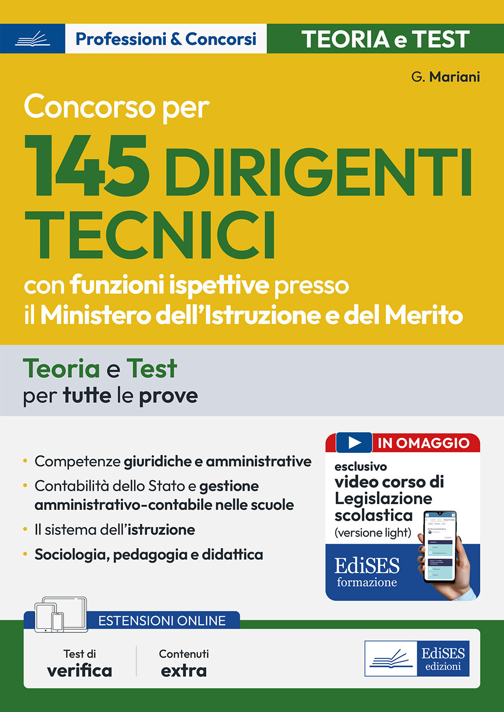 Concorso per 145 Dirigenti tecnici con funzioni ispettive presso il Ministero dell'istruzione. Teoria e test per tutte le prove