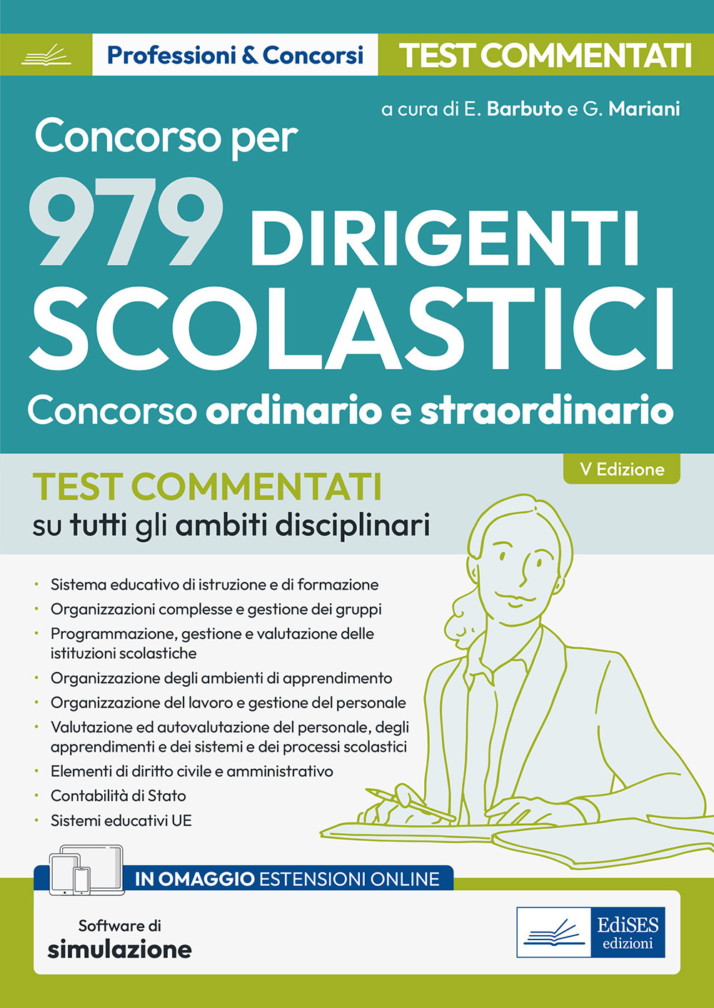 Concorso per dirigente scolastico. Test commentati su tutti gli ambiti disciplinari