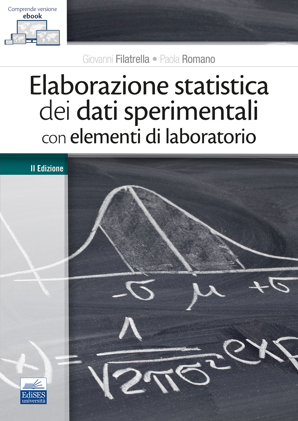 Elaborazione statistica dei dati sperimentali con elementi di laboratorio