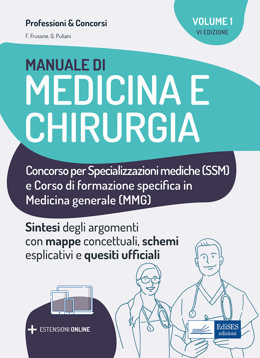 Manuale di medicina e chirurgia per Scuole di Specializzazione e medici di base