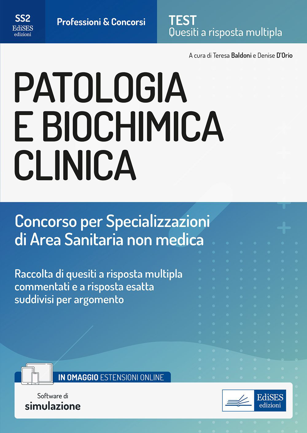 Patologia e biochimica clinica. Concorso per specializzazioni di area sanitaria non medica