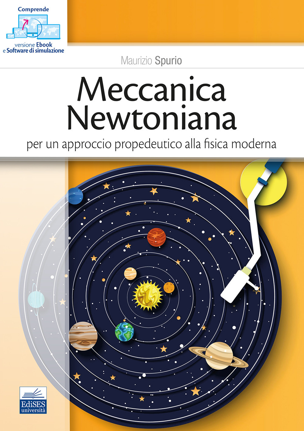 Meccanica newtoniana. Per un approccio propedeutico alla fisica moderna