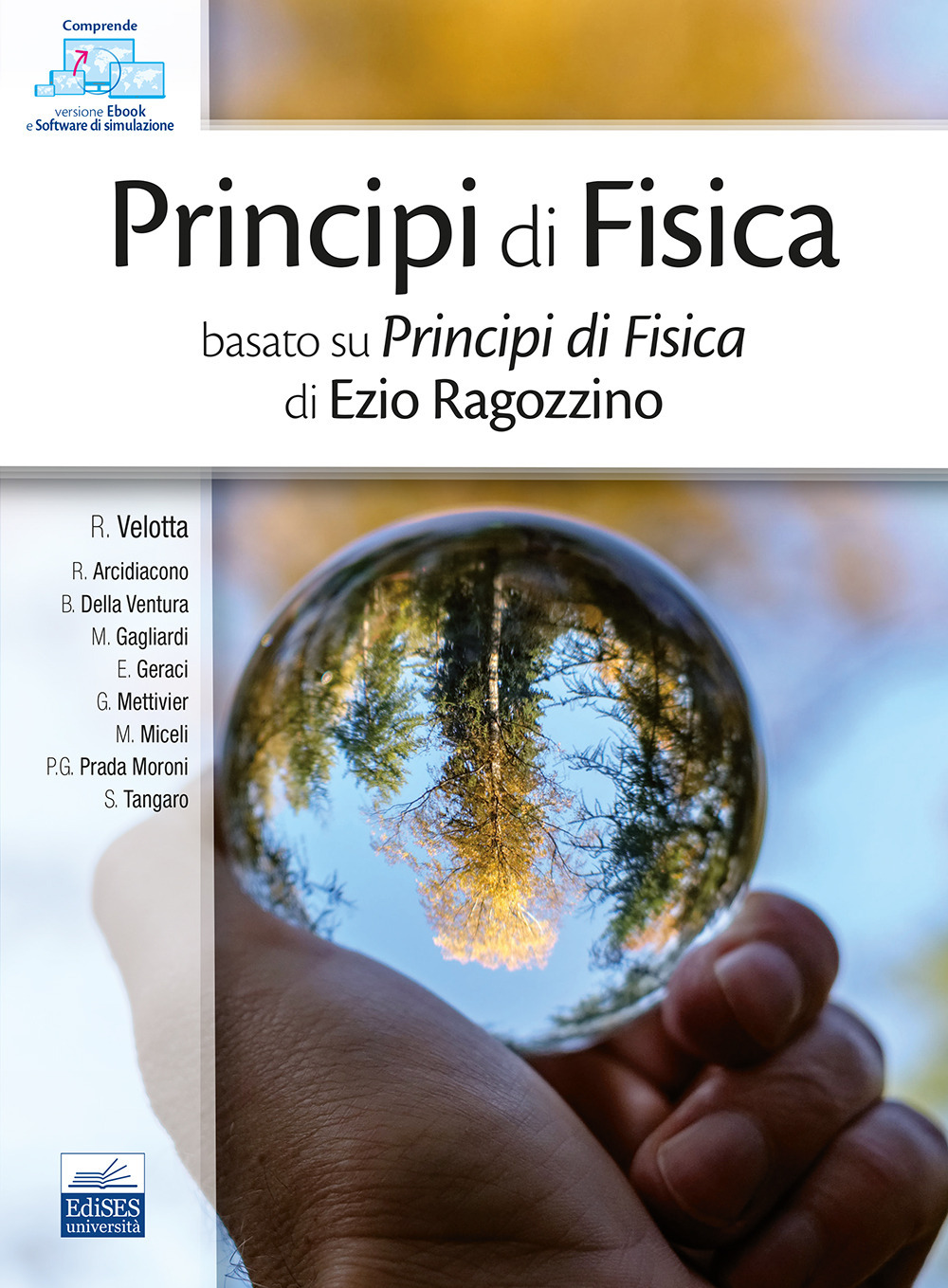 Principi di fisica. Basato su Principi di fisica di Ezio Ragozzino