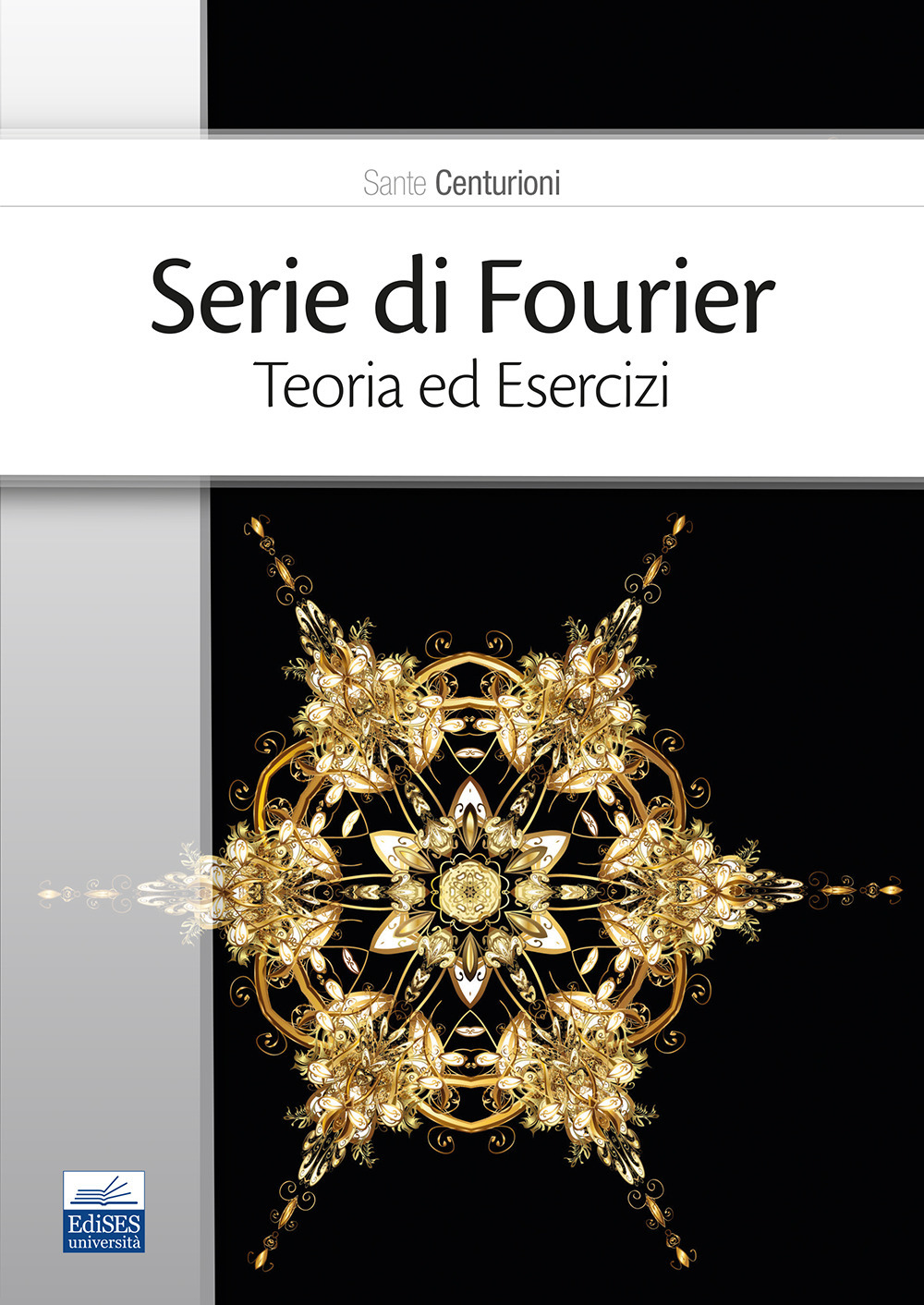 Serie di Fourier. Teoria ed esercizi