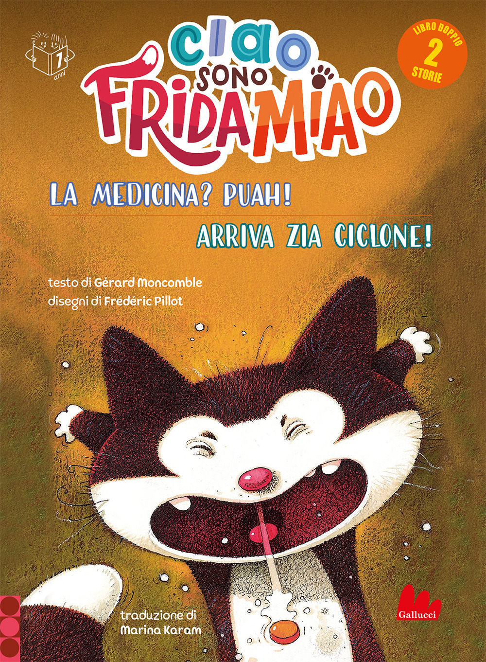 La medicina? Puah!-Arriva la zia Ciclone. Ciao, sono Frida Miao