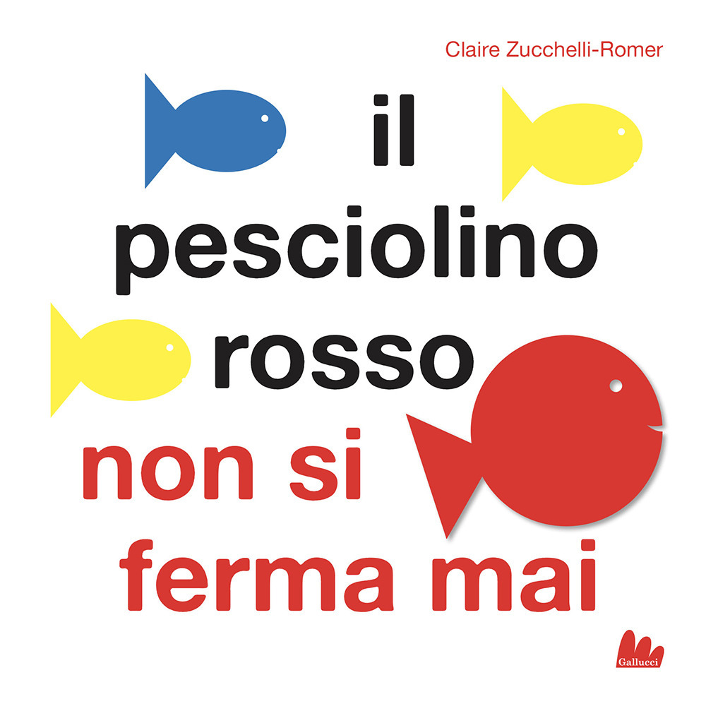 Il pesciolino rosso non si ferma mai. Libro pop-up