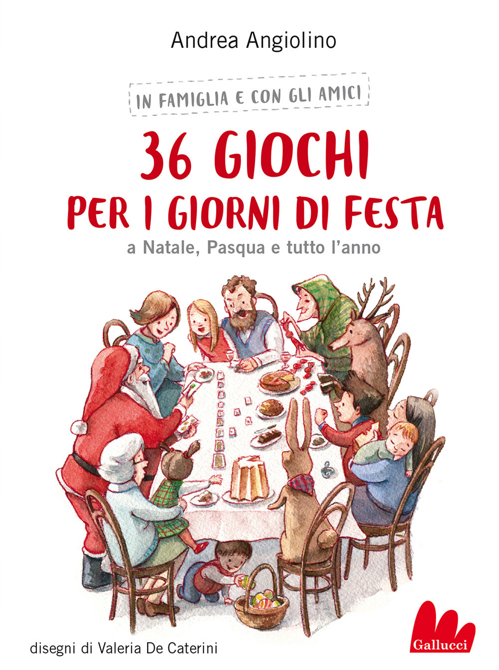 36 giochi per i giorni di festa. A Natale, Pasqua e tutto l'anno