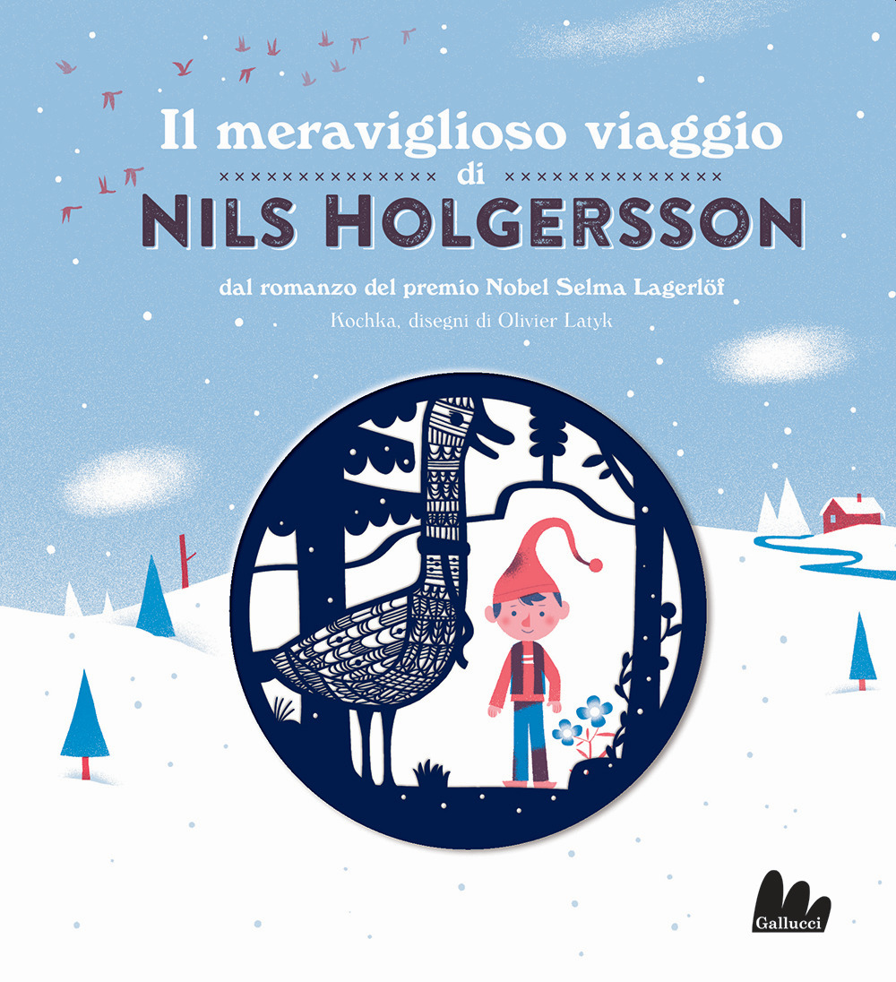 Il meraviglioso viaggio di Nils Holgersson da Selma Lagerlöf