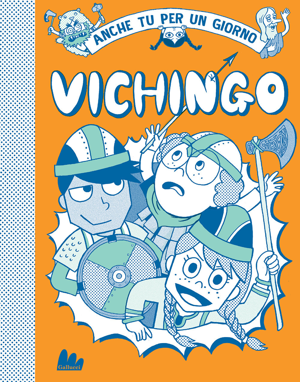 Vichingo. Anche tu per un giorno