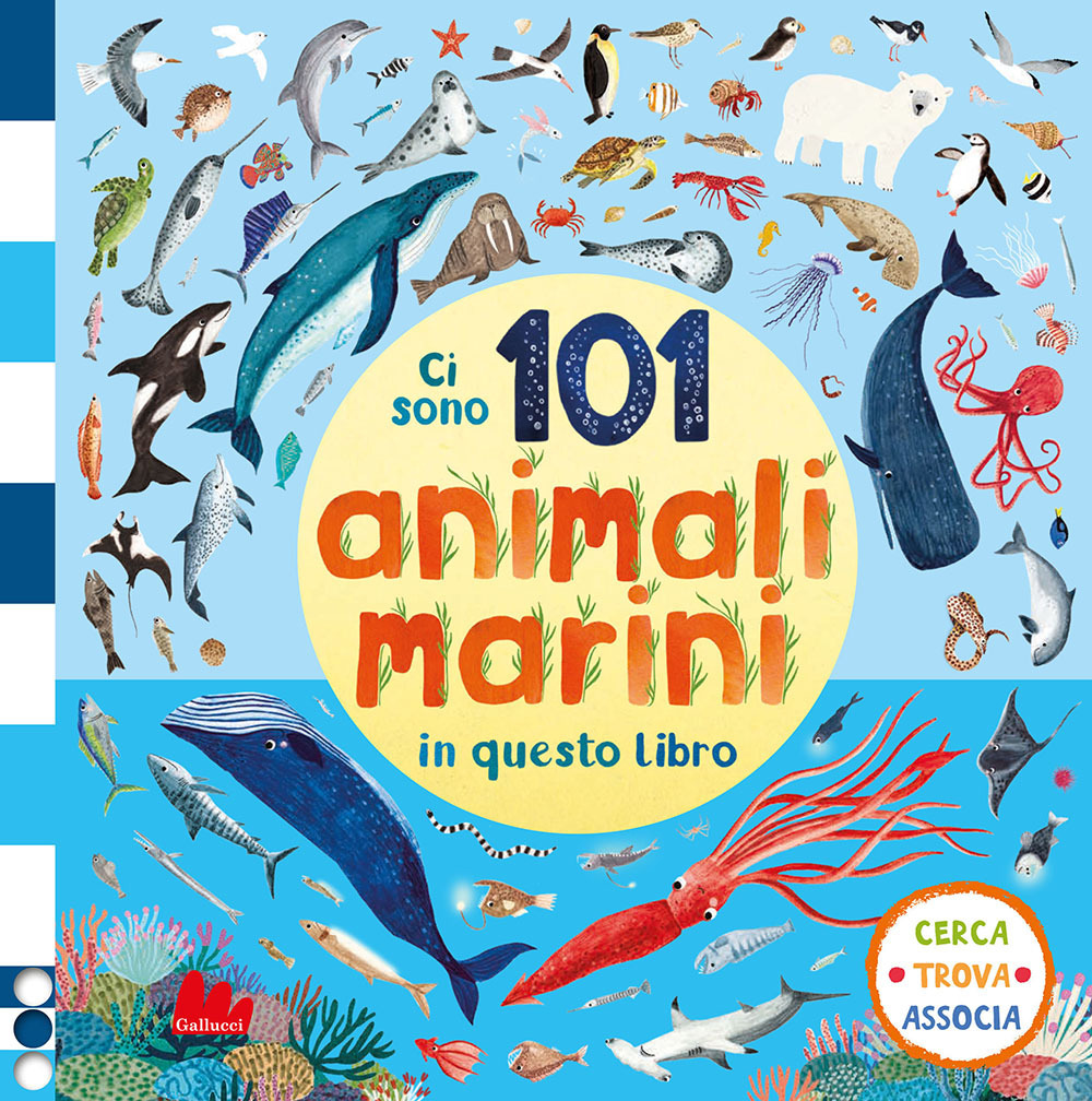 Ci sono 101 animali marini in questo libro. Cerca, trova, associa