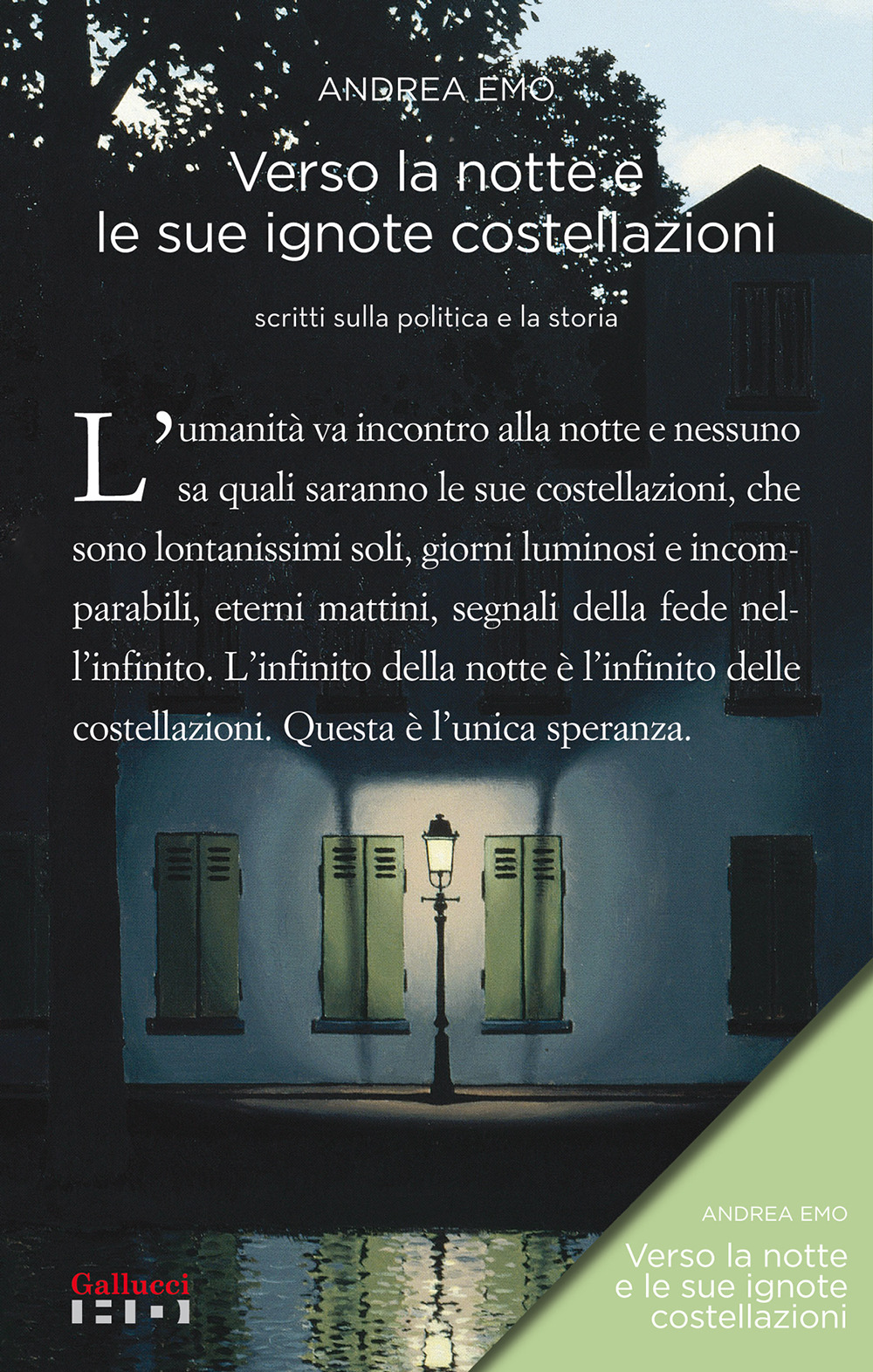 Verso la notte e le sue ignote costellazioni. Scritti sulla politica e la storia