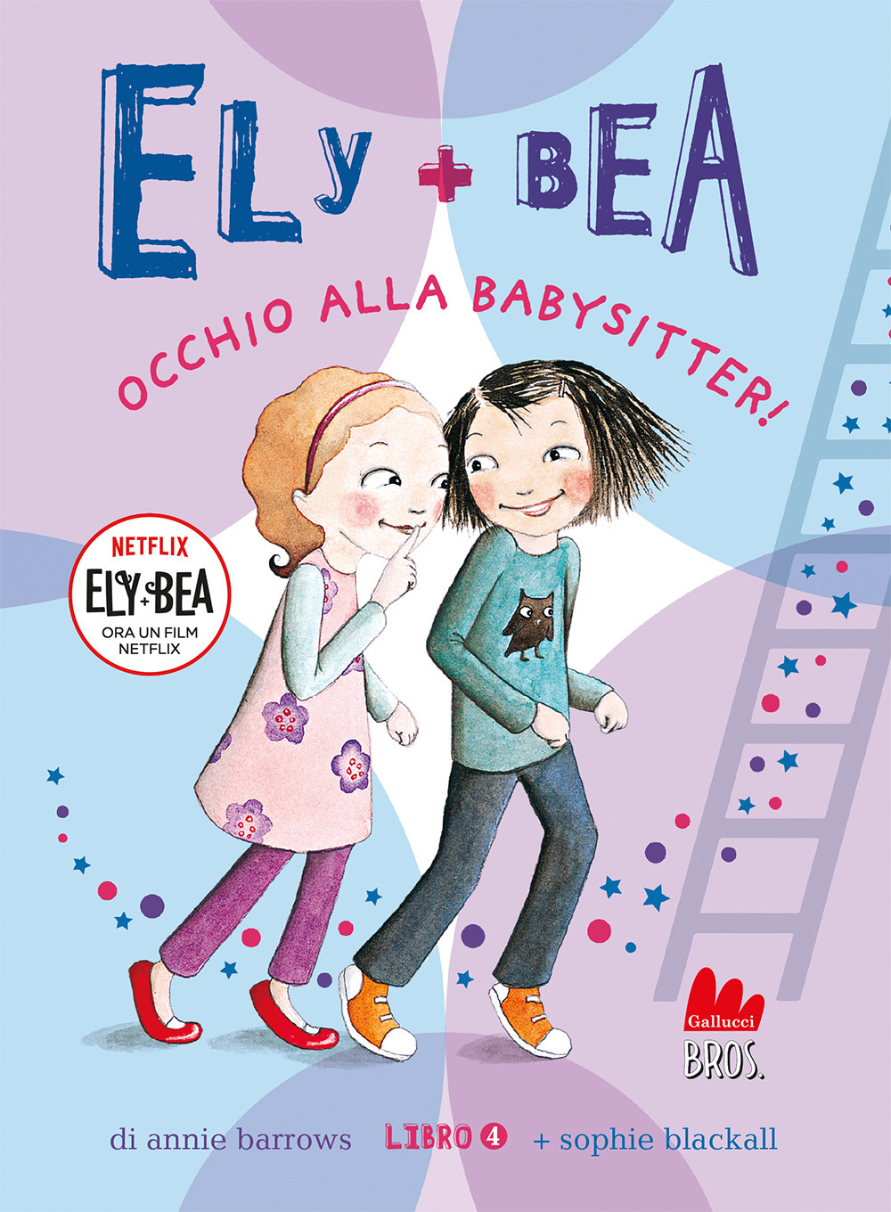 Occhio alla babysitter! Ely + Bea. Vol. 4