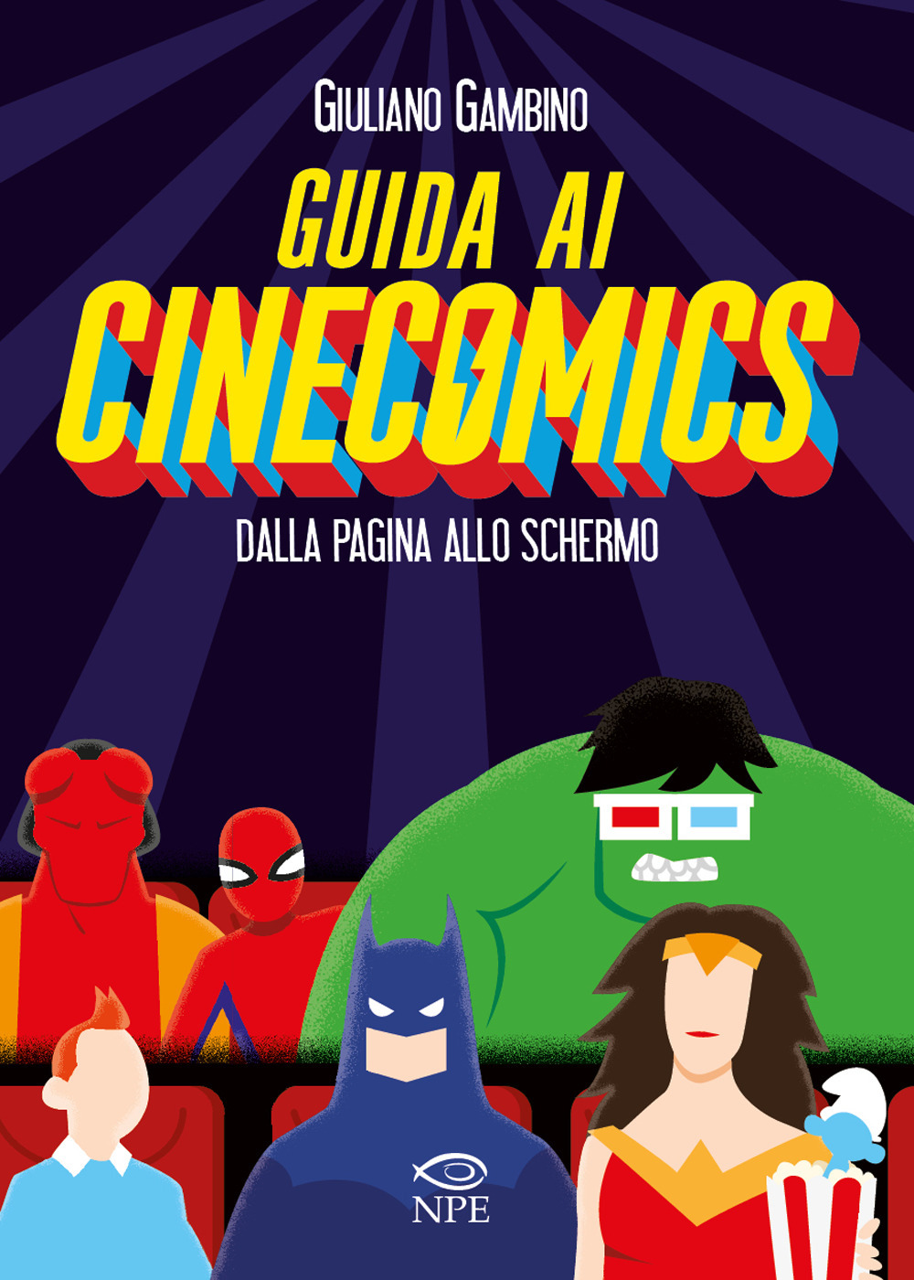 Guida ai cinecomics. Dalla pagina allo schermo