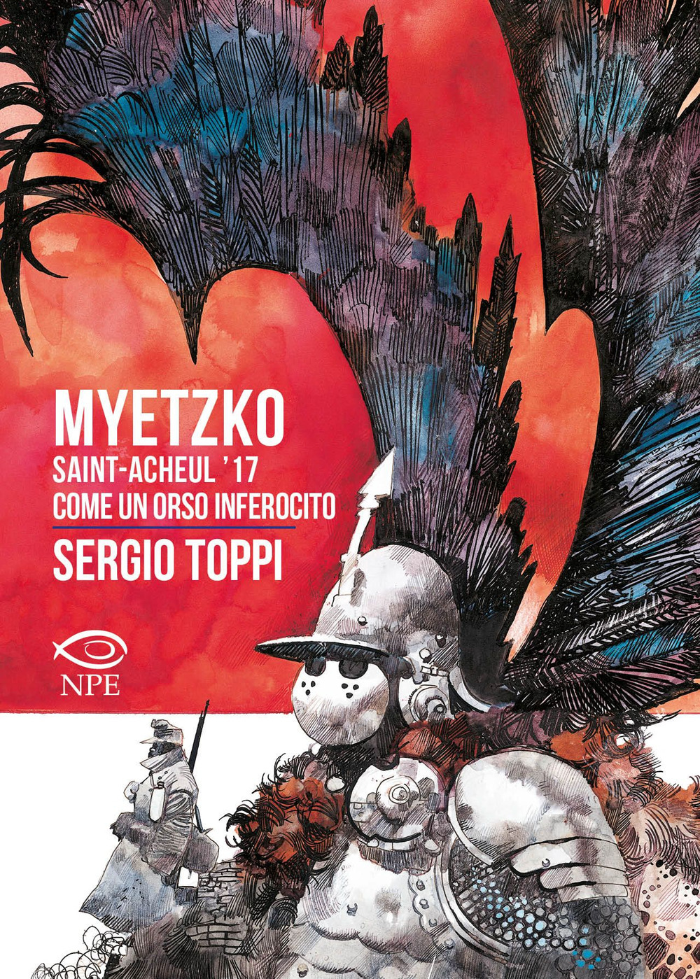 Myetzko. Saint-Acheul ’17-Come un orso inferocito
