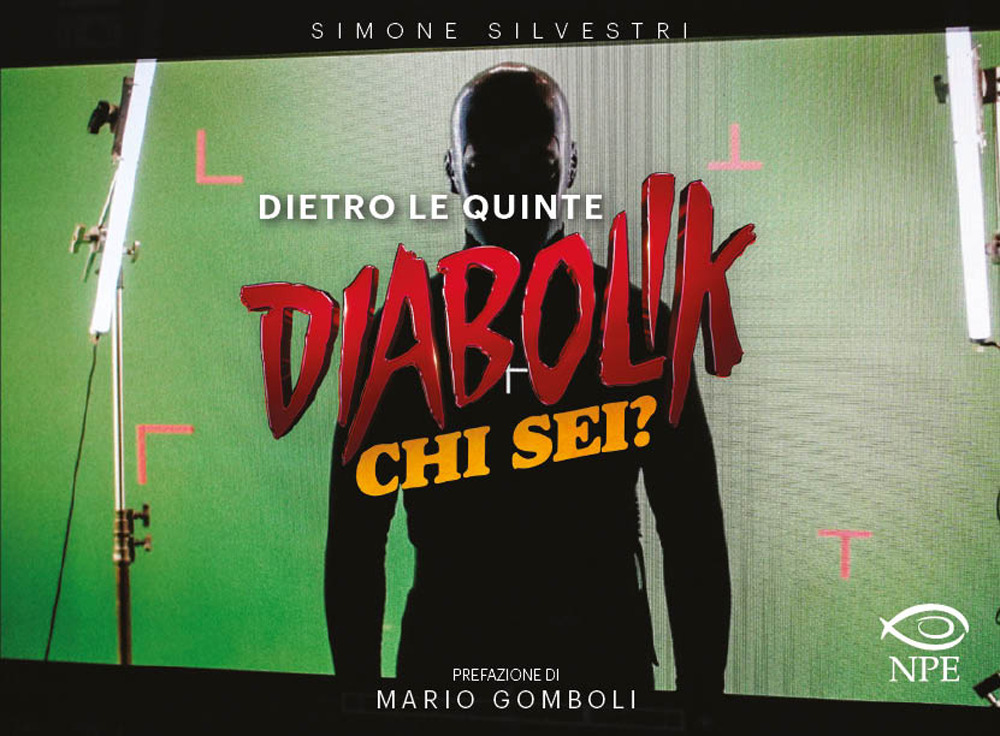 Dietro le quinte. Diabolik chi sei?