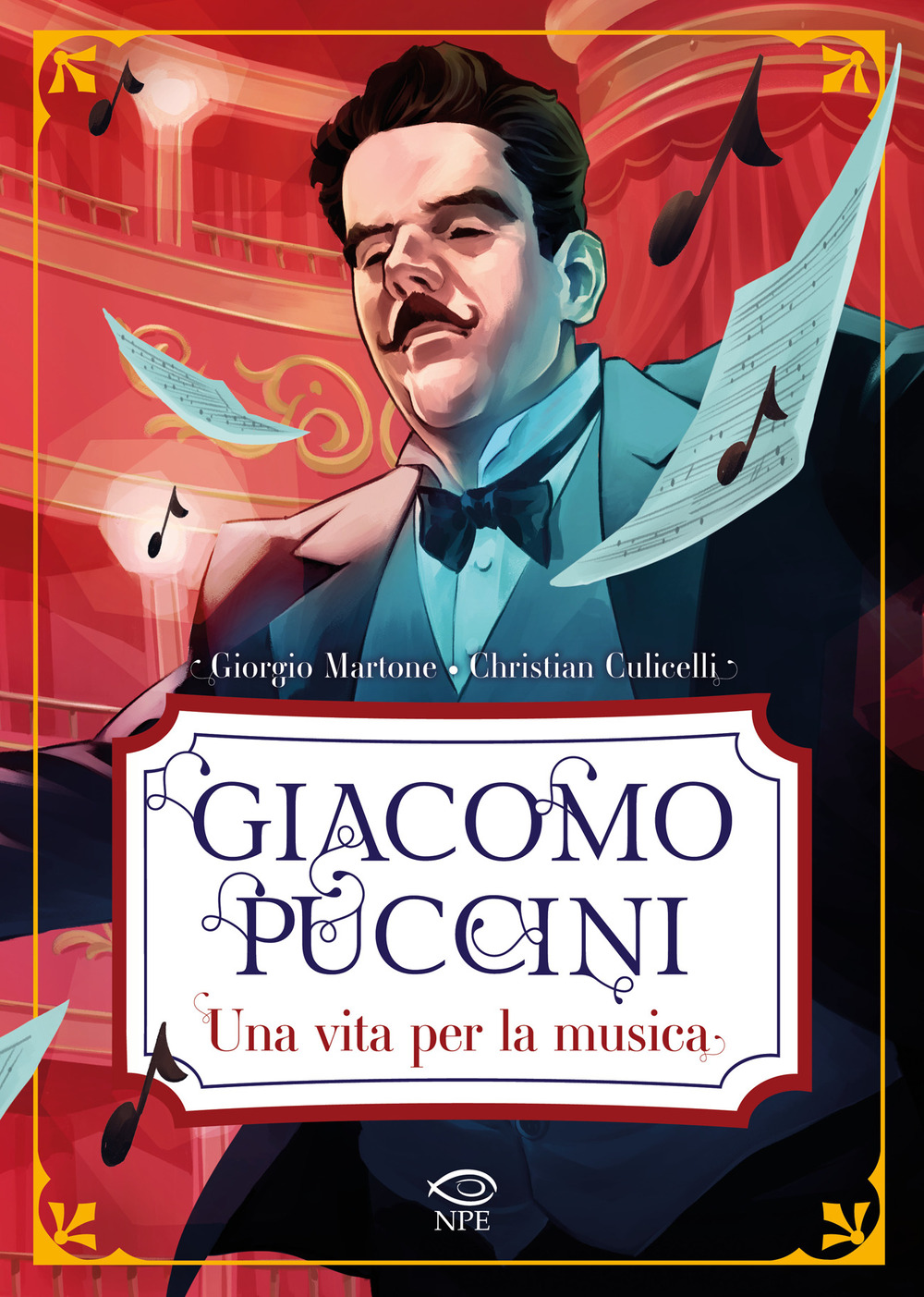 Giacomo Puccini. Una vita per la musica