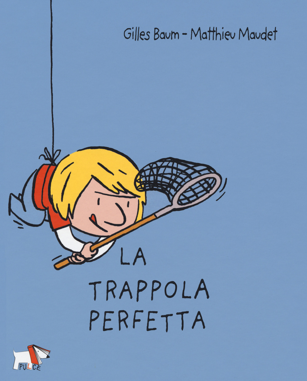 La trappola perfetta