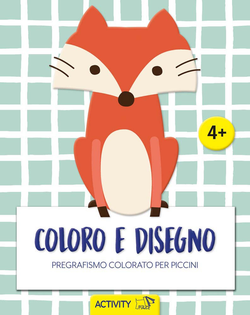Coloro e disegno. Pregrafismo colorato per piccini