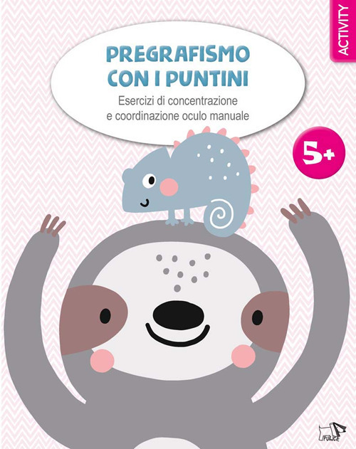 Pregrafismo con i puntini. Esercizi di concentrazione e coordinazione oculo manuale