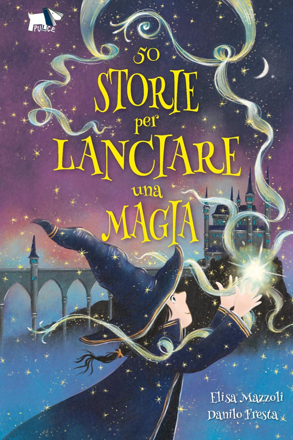 50 storie per lanciare una magia