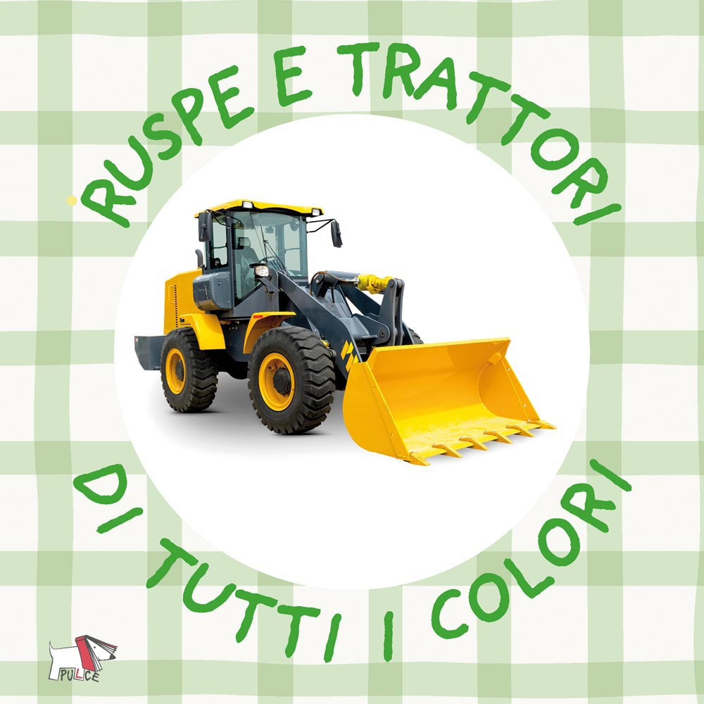 Ruspe e trattori di tutti i colori
