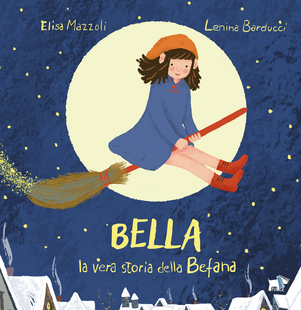 Bella, la vera storia della Befana