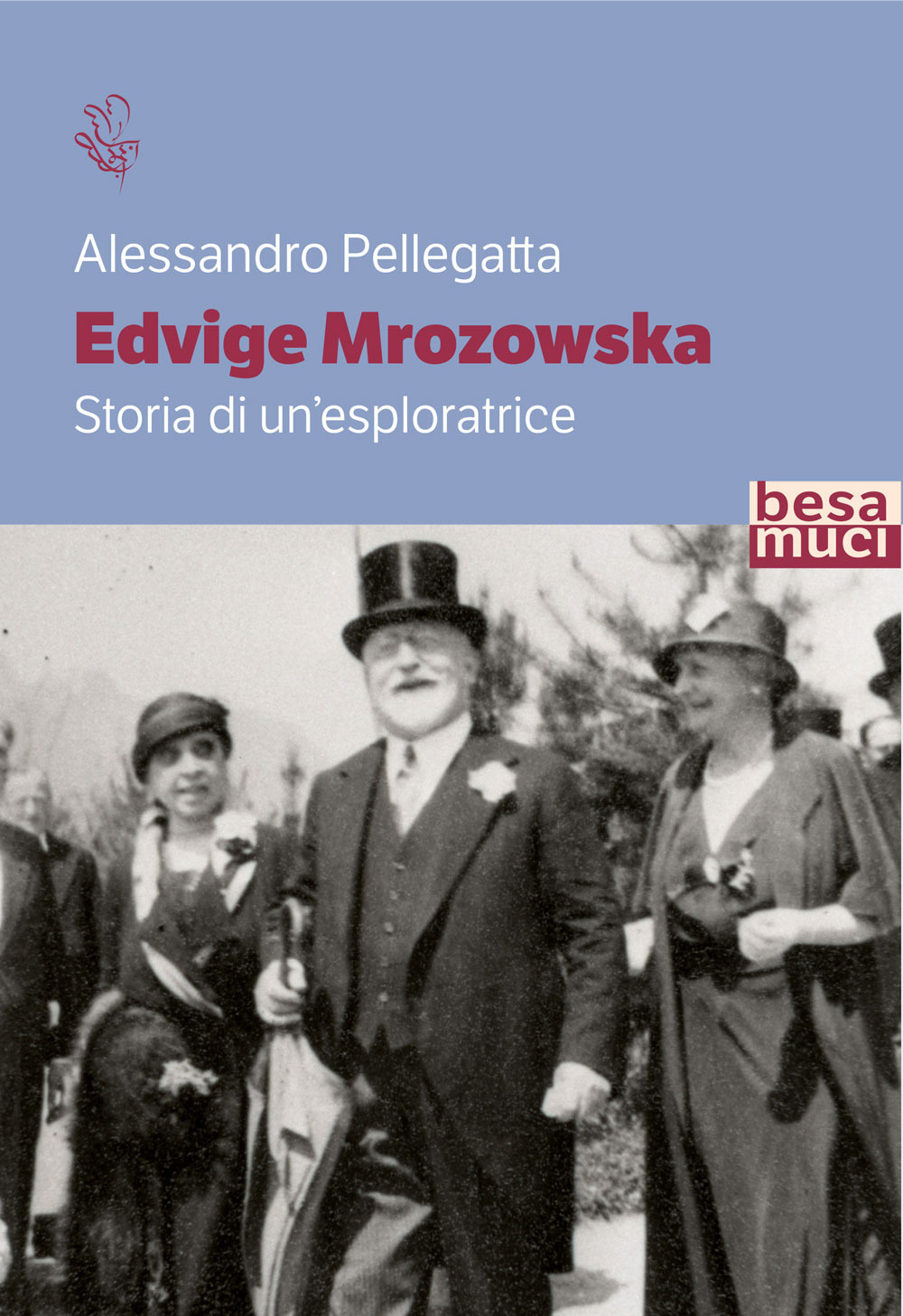 Edvige Mrozowska. Storia di un'esploratrice