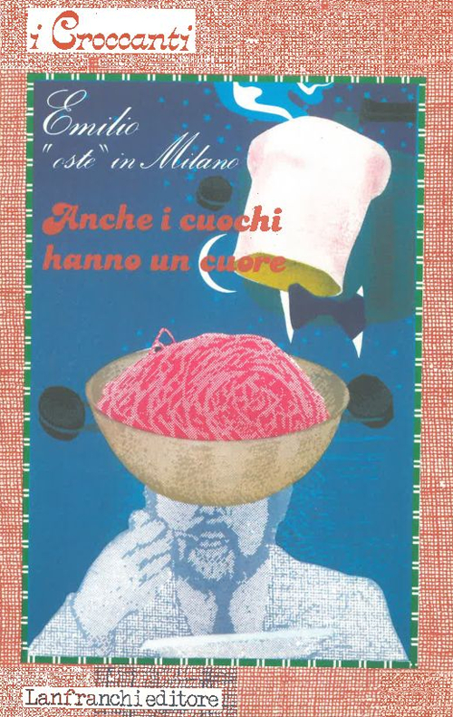 Anche i cuochi hanno un cuore