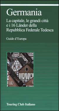 Germania. La capitale, le grandi città e i 16 Lander della repubblica Federale Tedesca