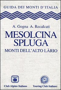 Mesolcina, Spluga