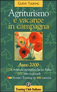 Agriturismo e vacanze in campagna