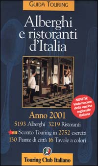 Alberghi e ristoranti d'Italia 2001