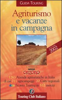 Agriturismo e vacanze in campagna
