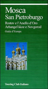 Mosca e San Pietroburgo