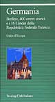 Germania. Berlino, 400 centri storici e i 16 Länder della Repubblica Federale Tedesca