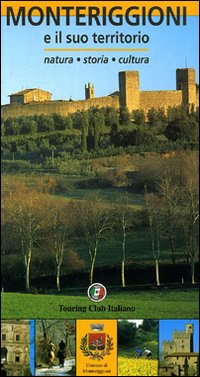 Monteriggioni e il suo territorio