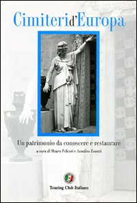 Cimiteri d'Europa. Un patrimonio da conoscere e restaurare