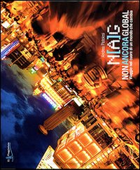 NAG. Non ancora global